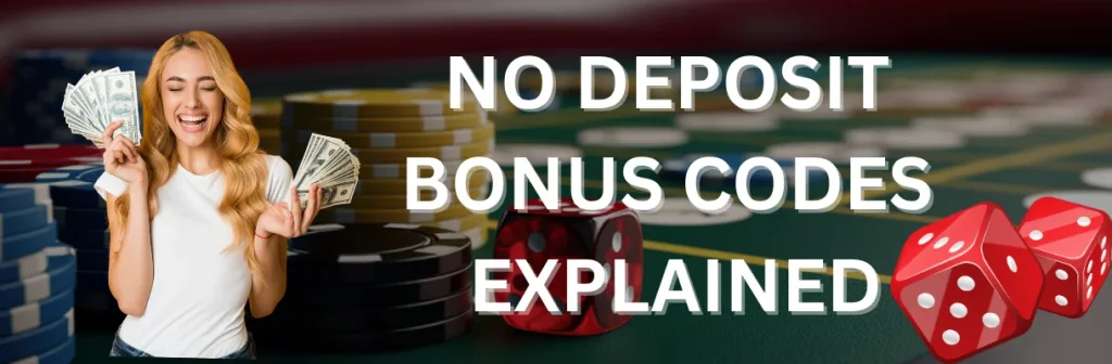 No Deposit Casino Bonuses Explained